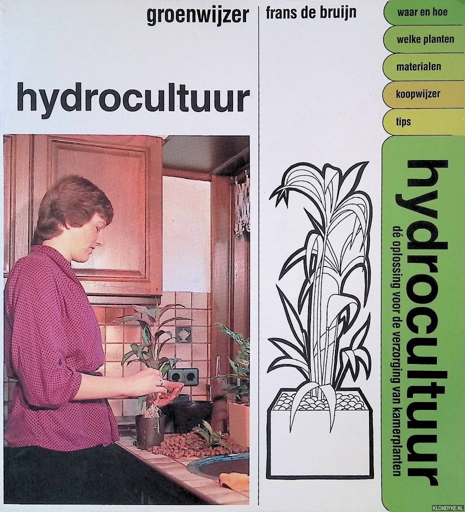 Bruijn, Frans de - Groenwijzer: Hydrocultuur