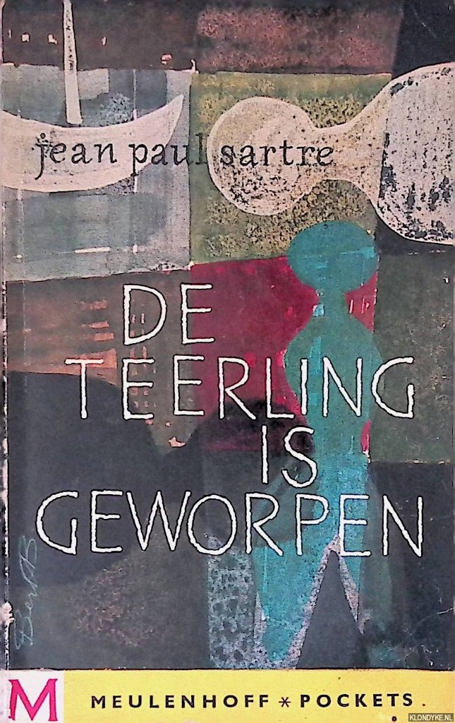 Sartre, Jean-Paul - De teerling is geworpen