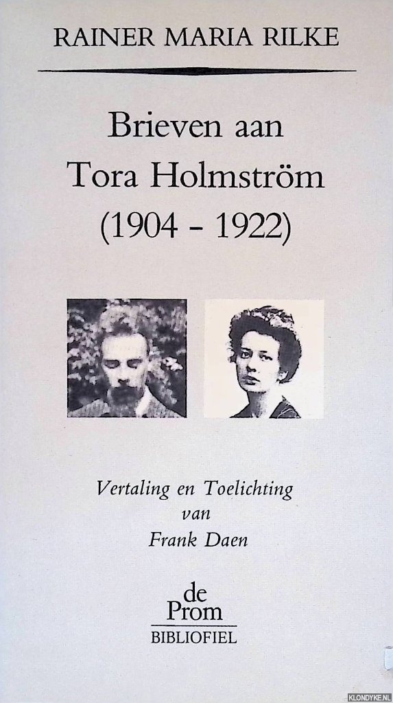 Rilke, Rainer Maria - Brieven aan Tora Holmstrom (1904-1922)