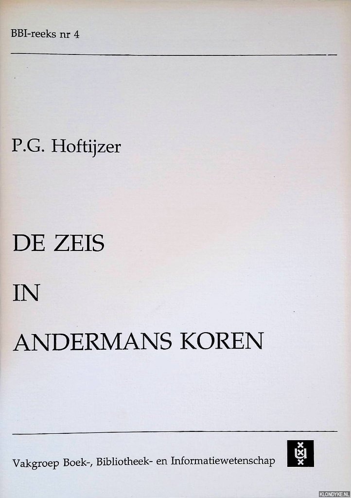 Hoftijzer, P.G. - De zeis in andermans koren: over nadruk in Nederland tijdens de Republiek