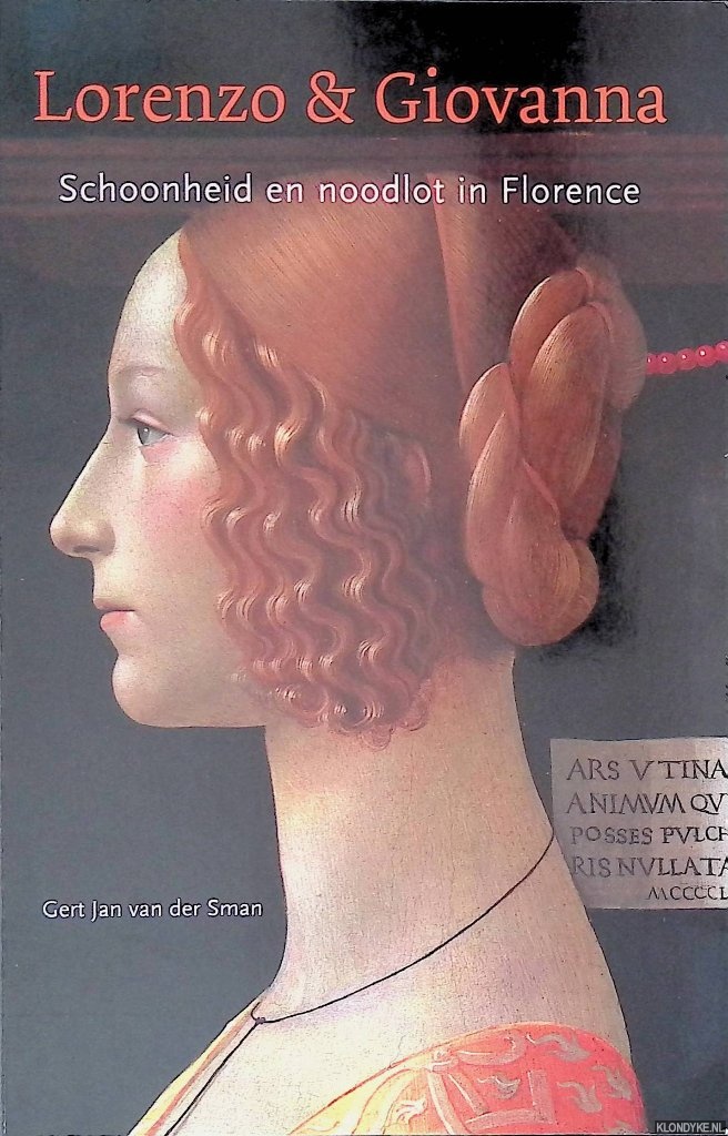 Sman, Gert Jan van der - Lorenzo & Giovanna: schoonheid en noodlot in Florence