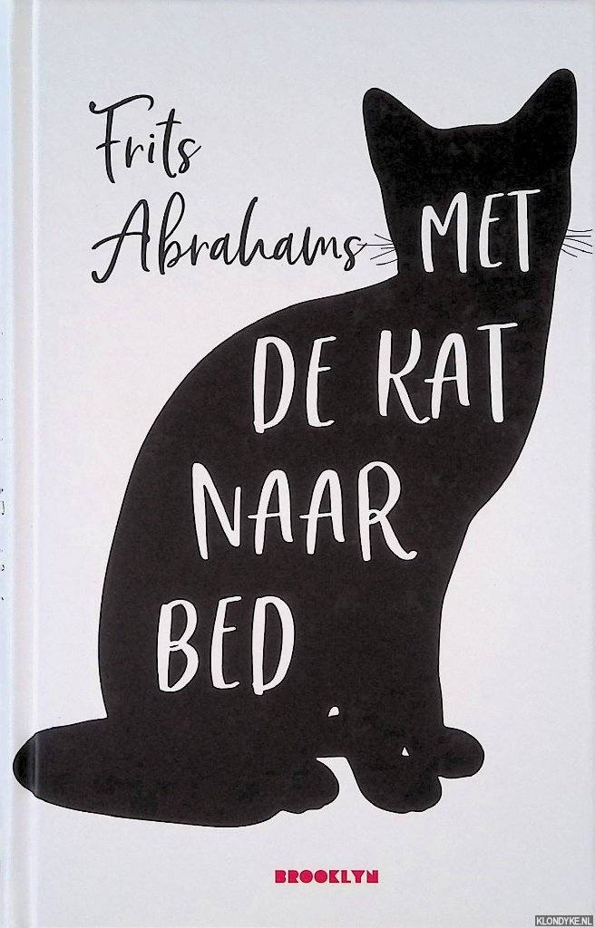 Abrahams, Frits - Met de kat naar bed