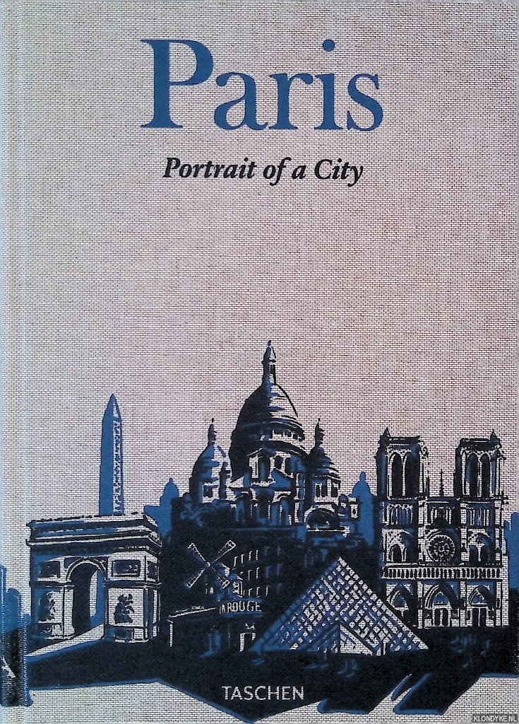 Gautrand, Jean Claude (editor) - Paris: Portrait of a City
