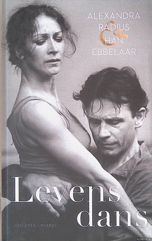 Leeuwen, Astrid van - Levensdans: Alexandra Radius & Han Ebbelaar