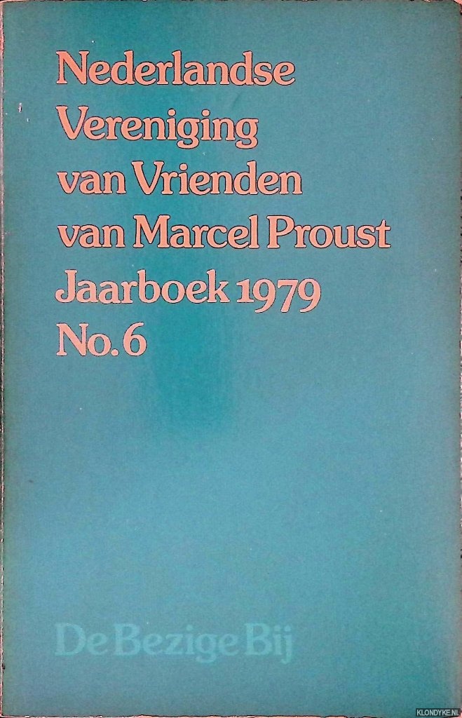 Bonnet, Henri - en anderen - Marcel Proust Vereniging: Jaarboek 1979: No. 6