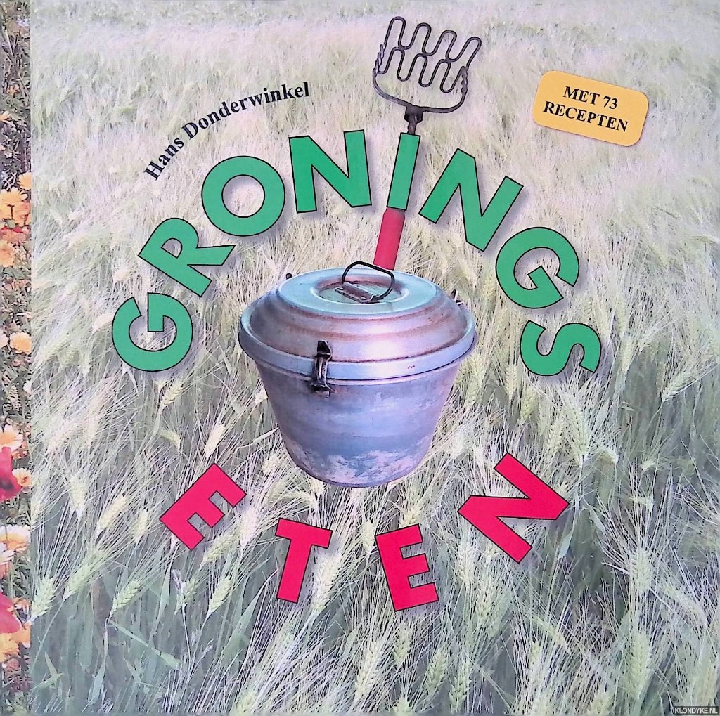 Donderwinkel, Hans - Gronings eten: met 72 recepten