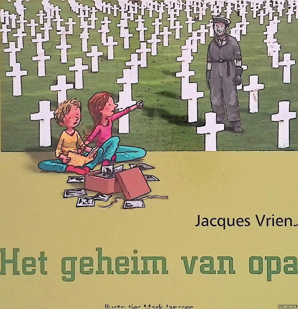 Vriens, Jacques & Mark Janssen (illustraties) - Het geheim van opa