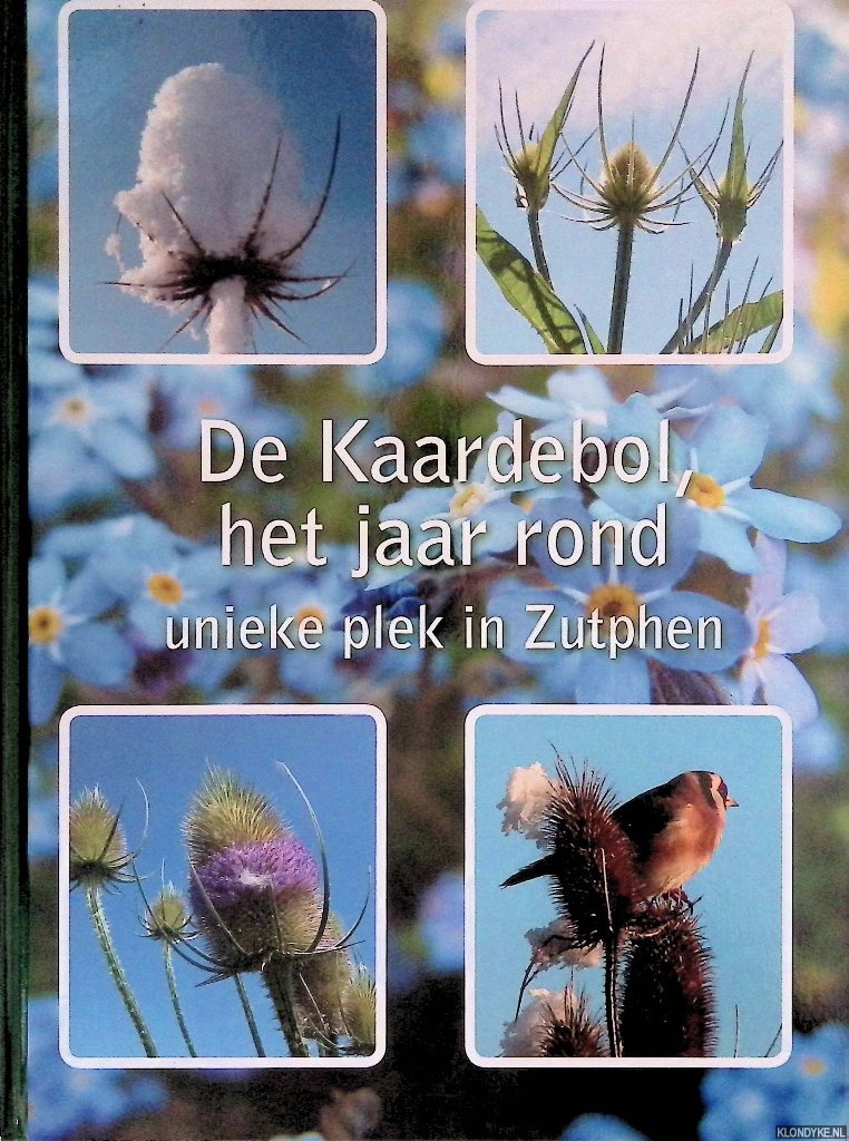 Kroon, Annelies 9redactie) - De Kaardebol, het jaar rond: unieke plek in Zutphen