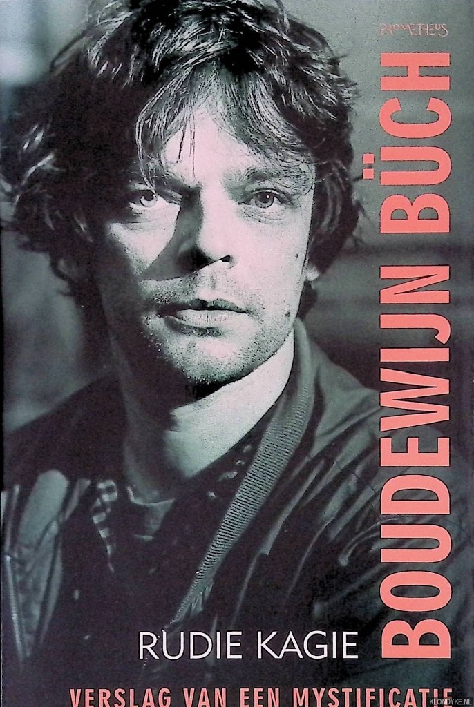 Kagie, Ruud - Boudewijn Buch, Verslag Van Een Mystificatie. Verslag van een mystificatie
