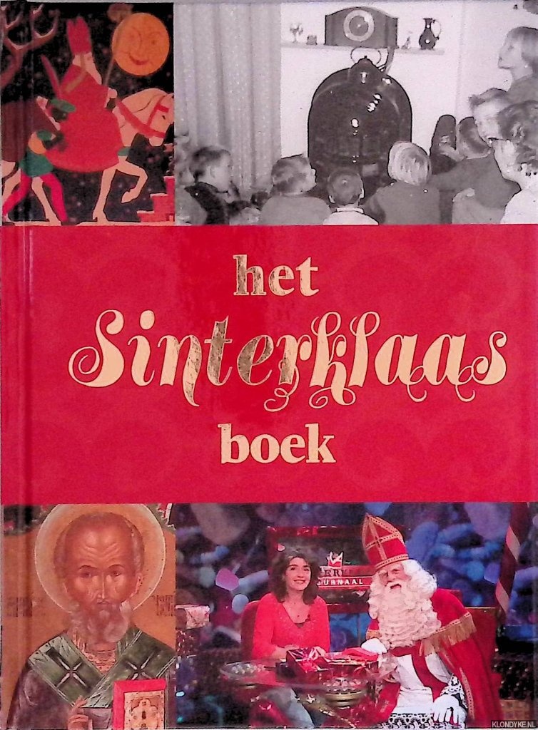 Boer, Eugenie & John Helsloot - Het Sinterklaas Boek