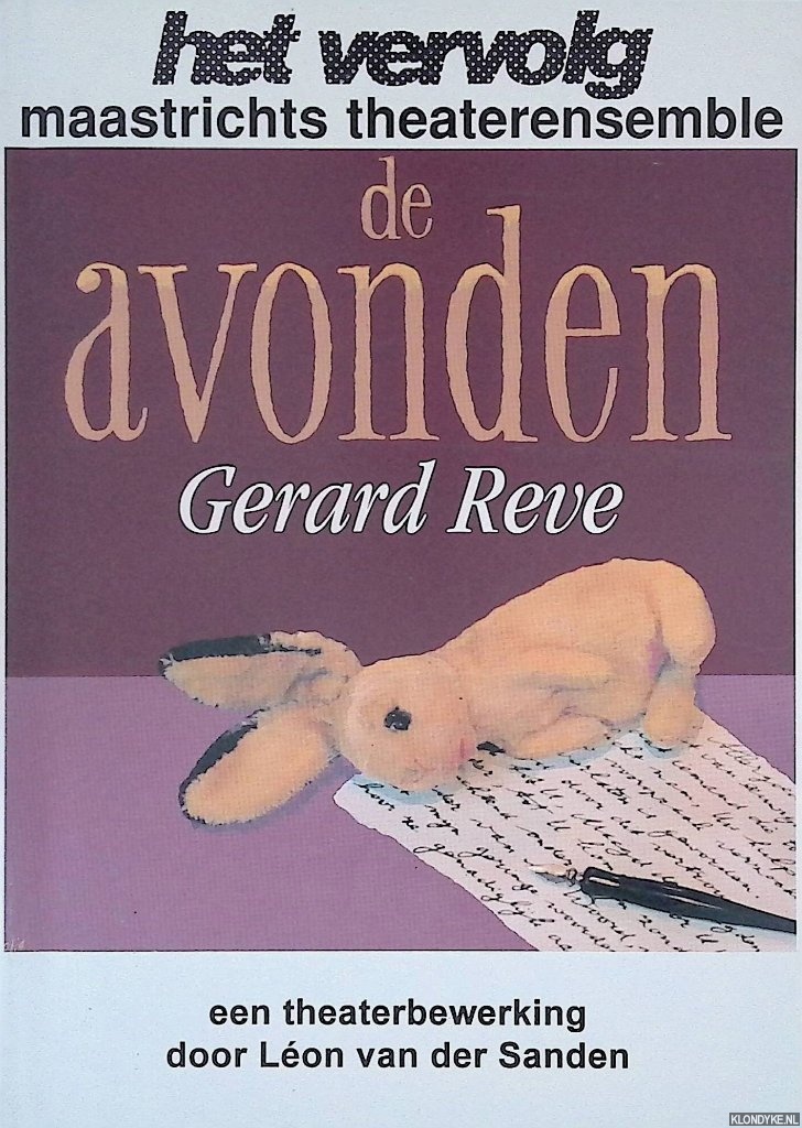Sanden, Lon van der - De Avonden: Een theaterbewerking door Lon van der Sanden