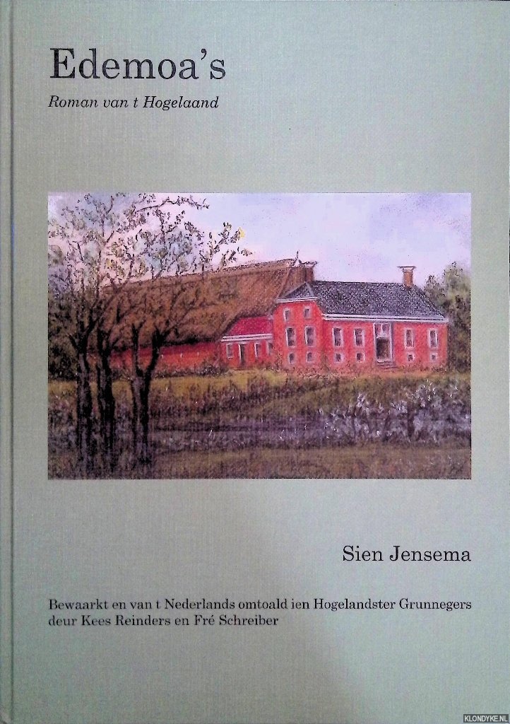 Jensema, Sien - Edemoa's: roman van t Hogelaand