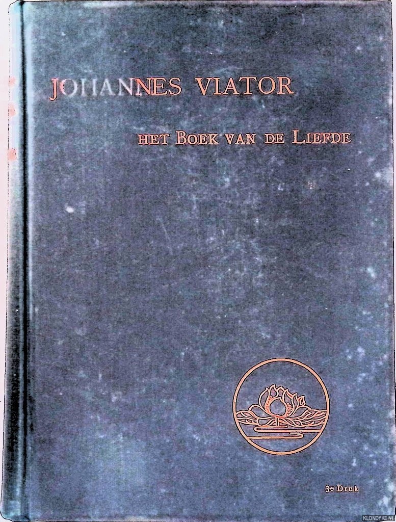 Eeden, Frederik van - Johannes Viator: Het boek van de liefde