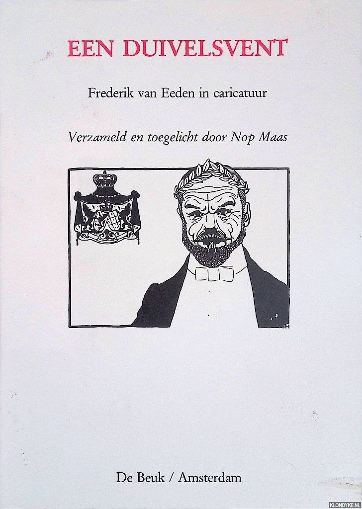 Maas, Nop - Een duivelsvent: Frederik van Eeden in caricatuur