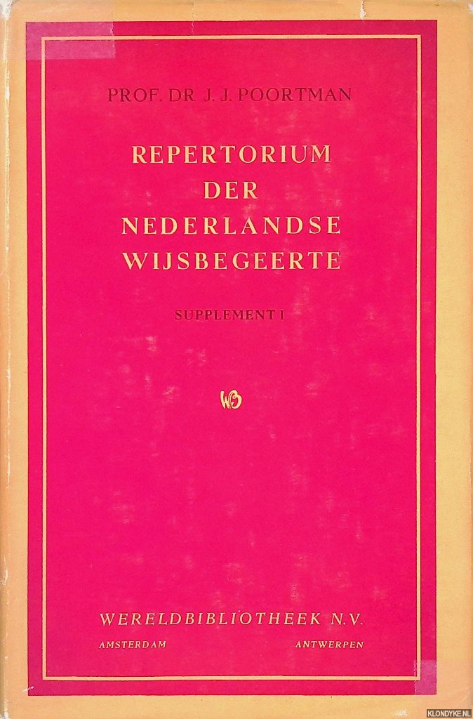 Poortman, J.J. - Repertorium der Nederlandse Wijsbegeerte: Supplement I