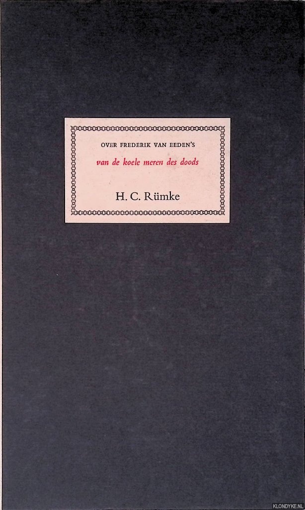 Rmke, H.C. - Over Frederik van Eeden's van de koele meren des doods