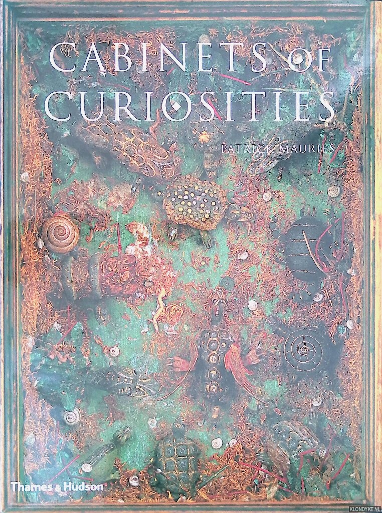 Mauries, Patrick - Cabinets of Curiosities