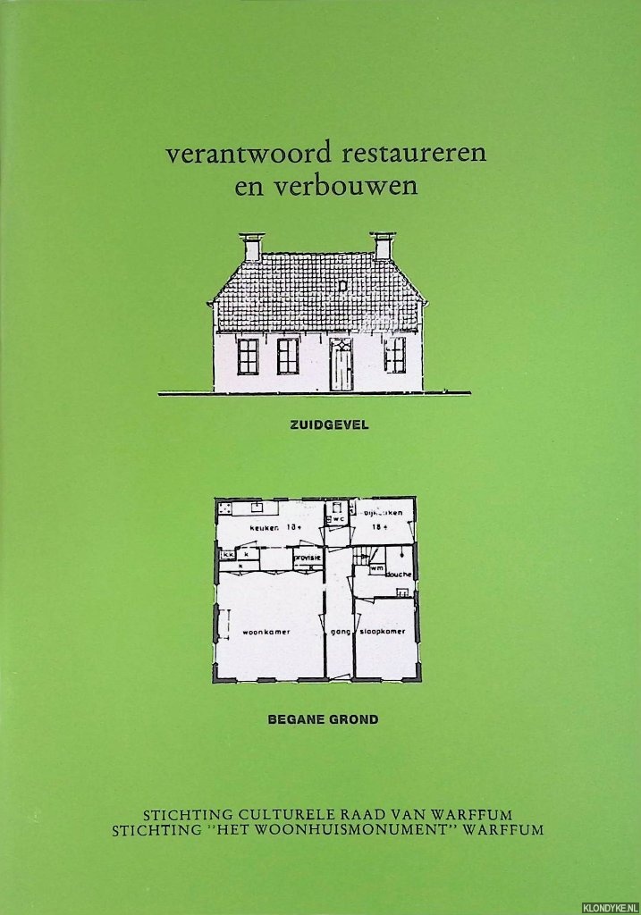 Stichting Culturele Raad van Warffum - Verantwoord restaureren en verbouwen
