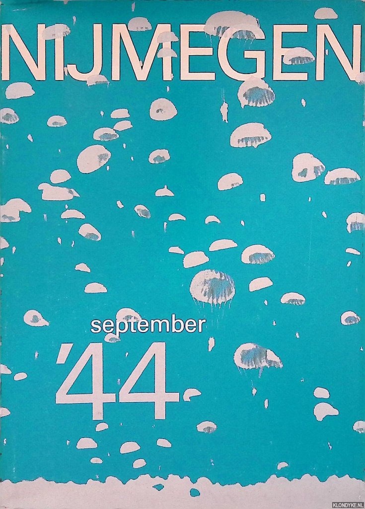 Sliepenbeek, Peter - Nijmegen: september '44