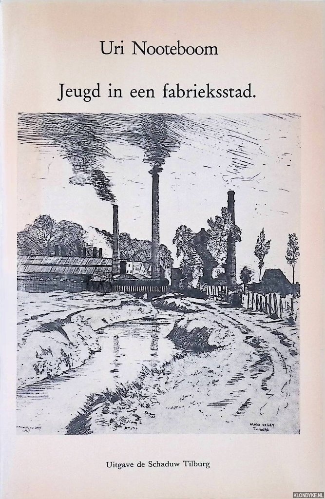 Nooteboom, Uri - Jeugd in een fabrieksstad