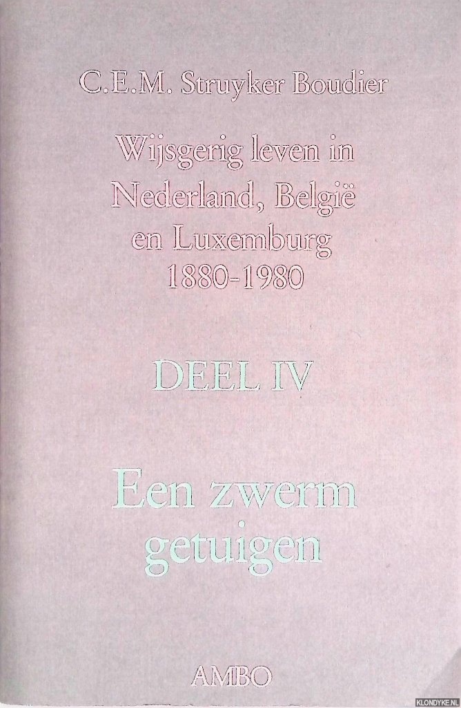 Struyker Boudier, C.E.M. - Een zwerm getuigen