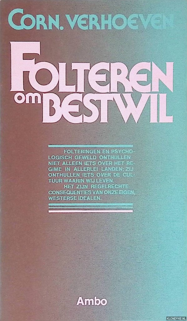 Verhoeven, Cornelis - Folteren om bestwil