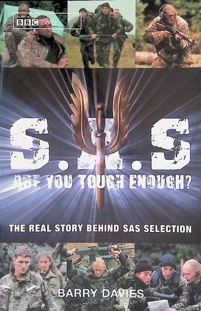 Davis, Barry - S.A.S.: Are You Tough Enough? The real story behind SAS selection