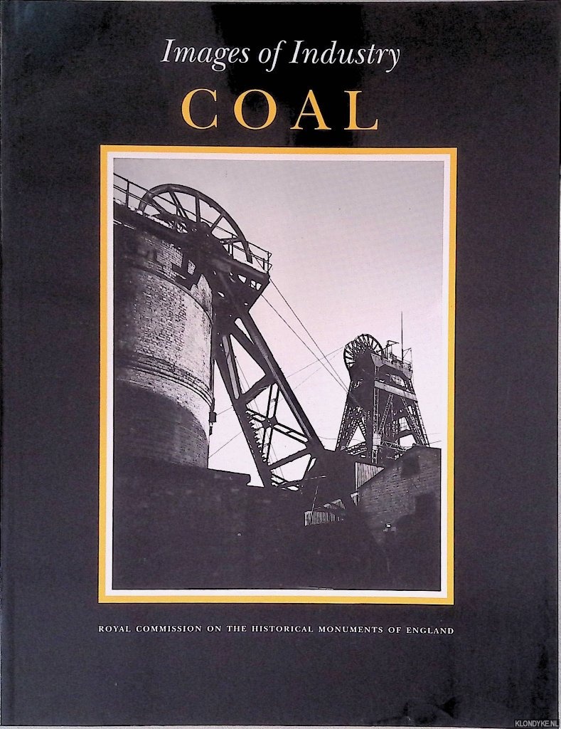 Thornes, Robin - Images of Industry: Coal