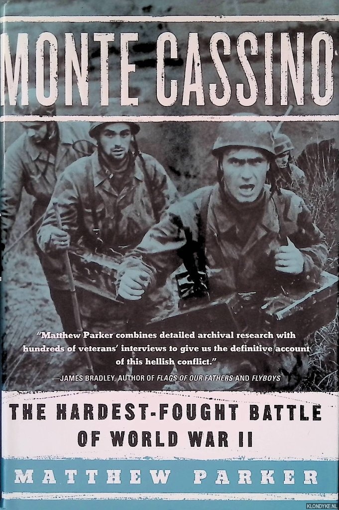 Parker, Matthew - Monte Cassino: The Hardest-Fought Battle of World