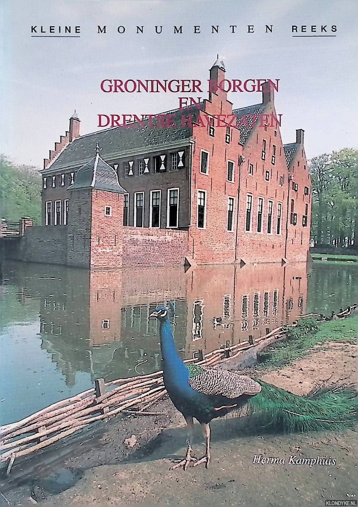 Kamphuis, Herma - Groninger borgen en Drentse havezaten
