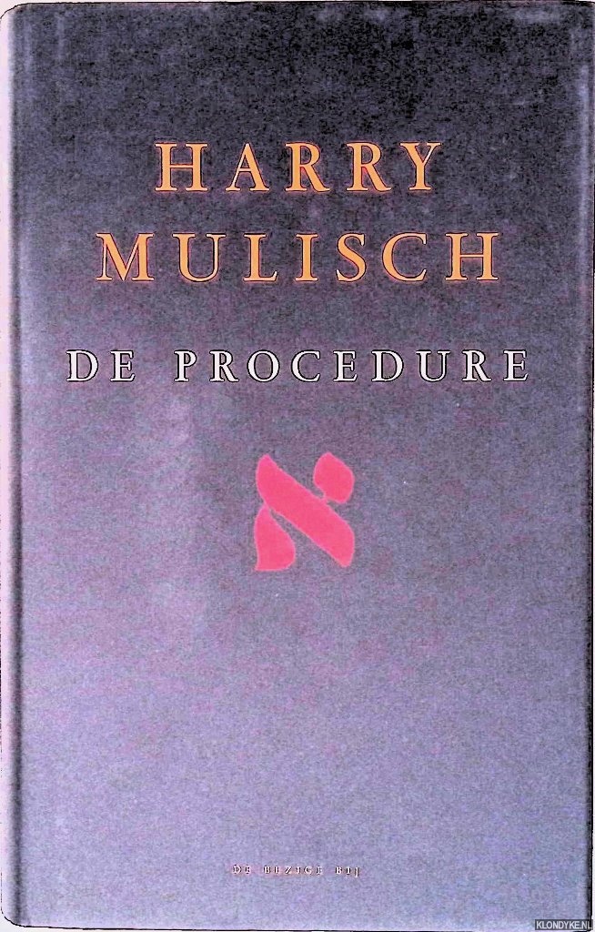 Mulisch, Harry - De procedure