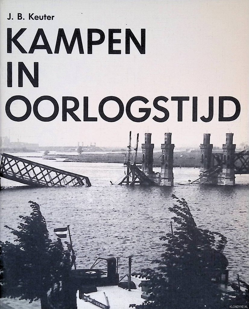 Keuter, J.B. - Kampen in oorlogstijd
