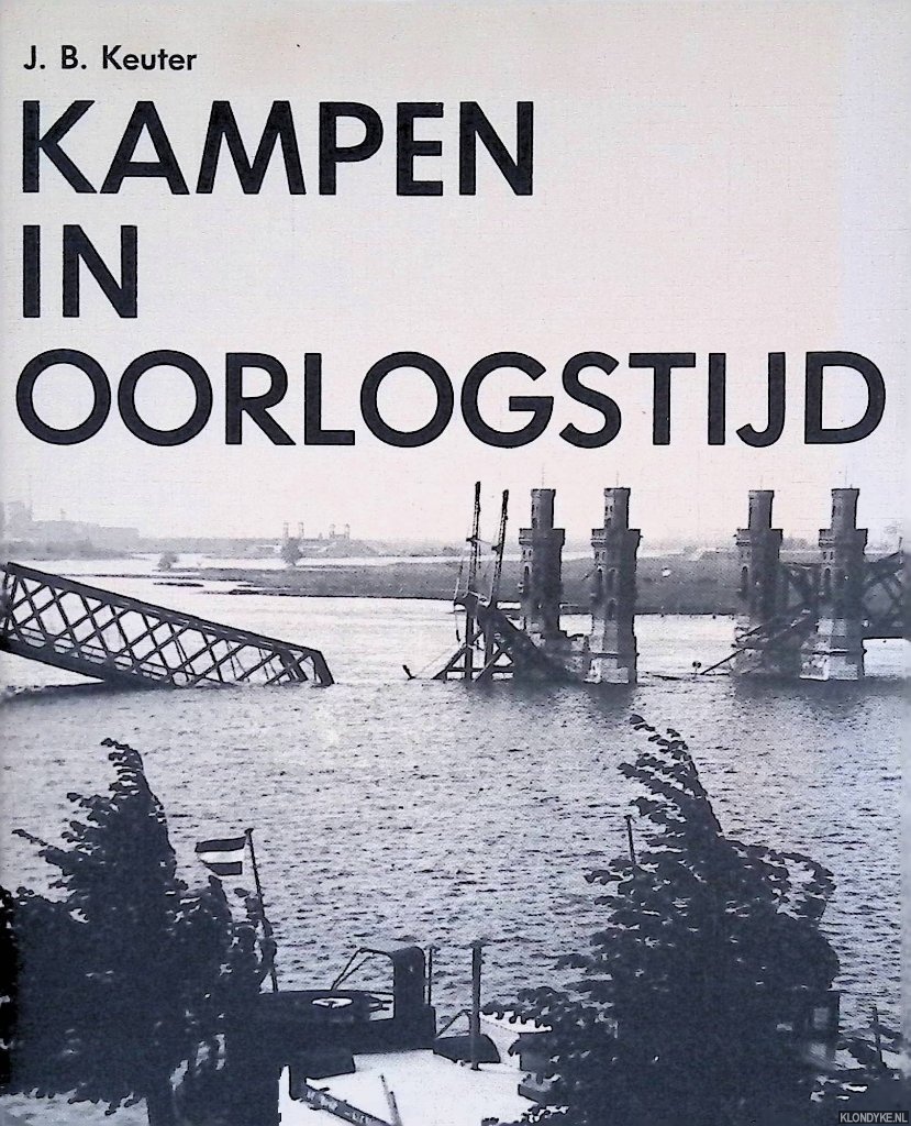 Keuter, J.B. - Kampen in oorlogstijd