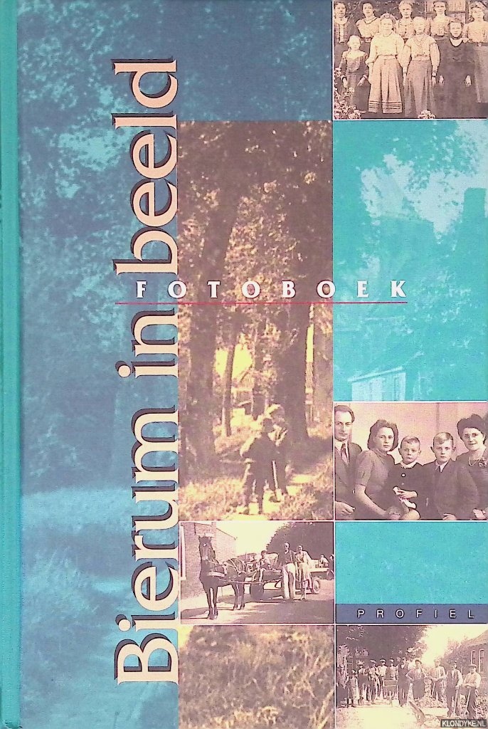 Ritzema, Pieter & Frits Gardenier - Bierum in beeld: fotoboek