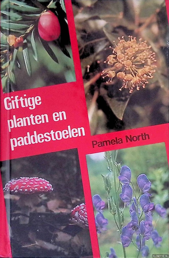 North, Pamela M. - Giftige planten en paddestoelen