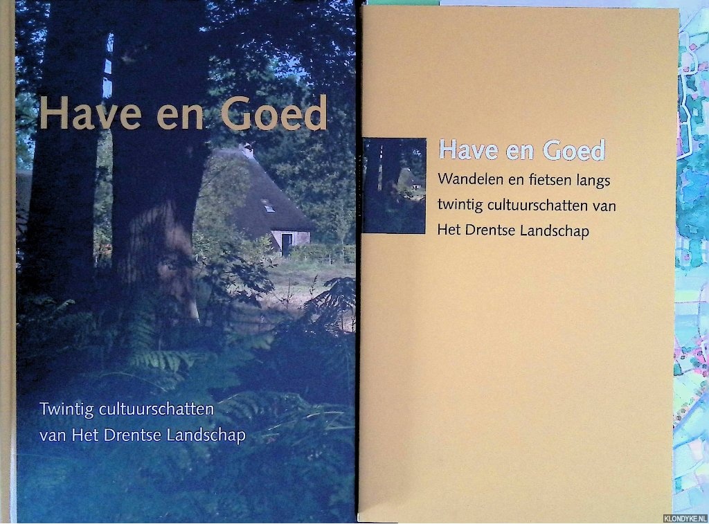 Boivin, Bertus - en anderen - Have en Goed: Twintig cultuurschatten van Het Drentse Landschap (2 delen)