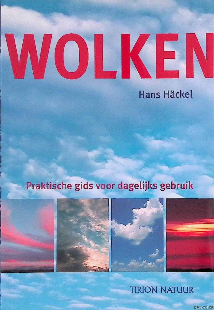Hckel, Hans - Wolken: Praktische gids voor dagelijks gebruik