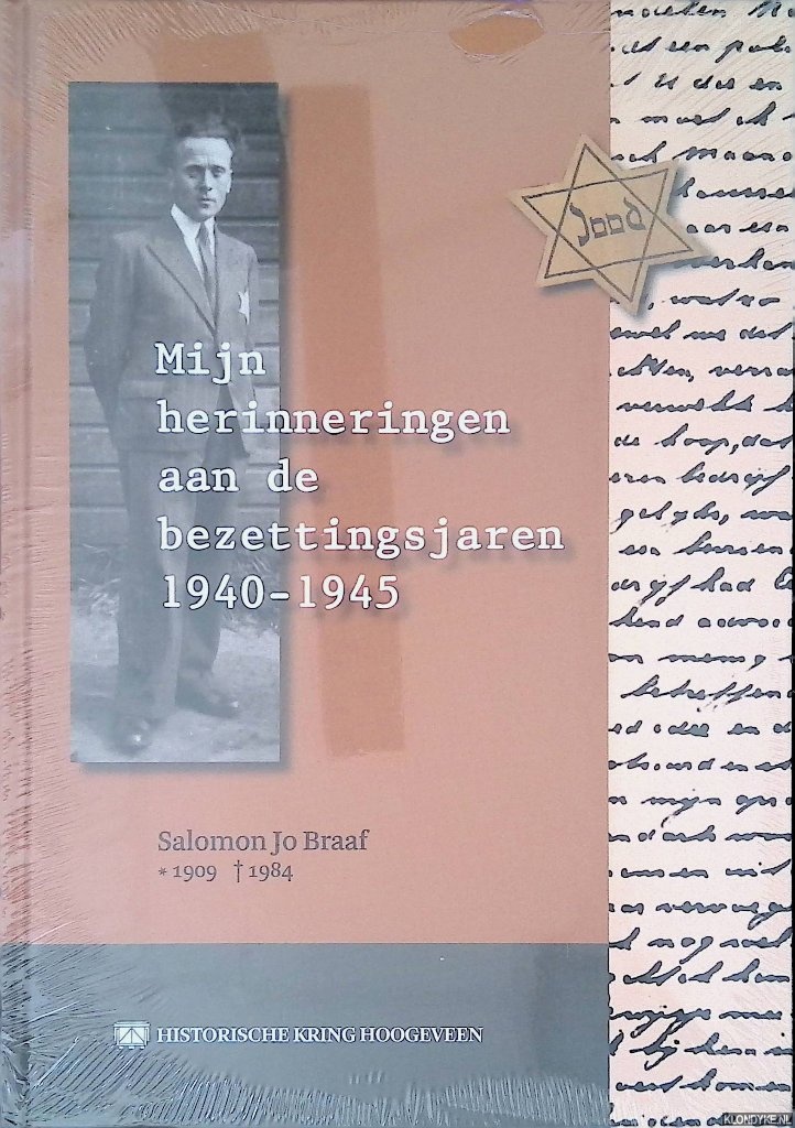 Braaf, Salomon Jo - Mijn herinneringen aan de bezettingsjaren 1940-1945