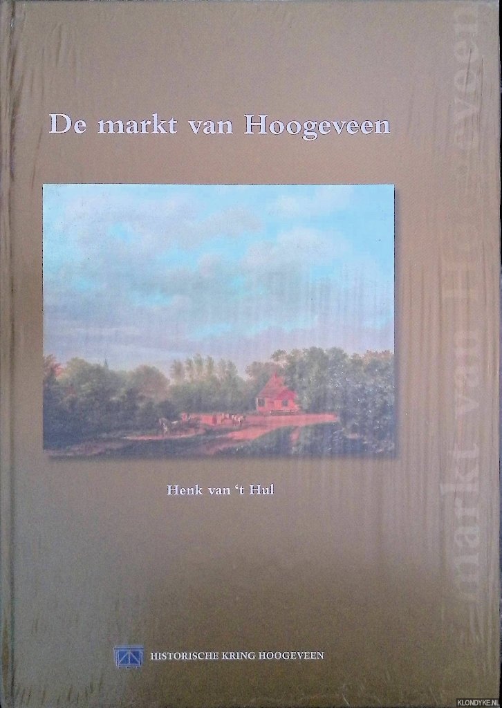 Hul, Henk van 't - De Markt van Hoogeveen