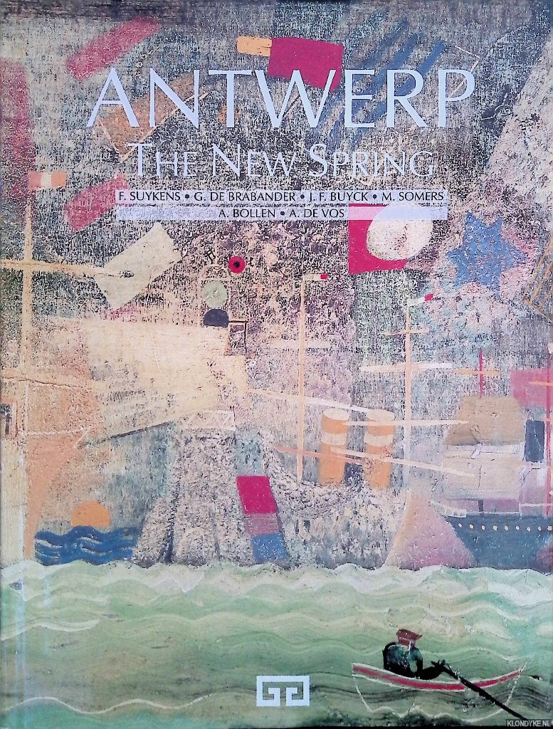 Suykens, F. - en anderen - Antwerp: The New Spring