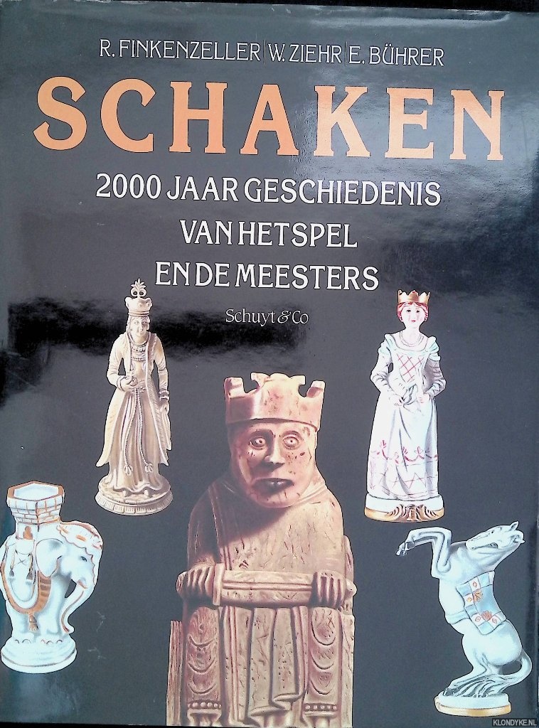 Finkenzeller, R. & W. Ziehr & E. Bhrer - Schaken: 2000 jaar geschiedenis van het spel en de meesters
