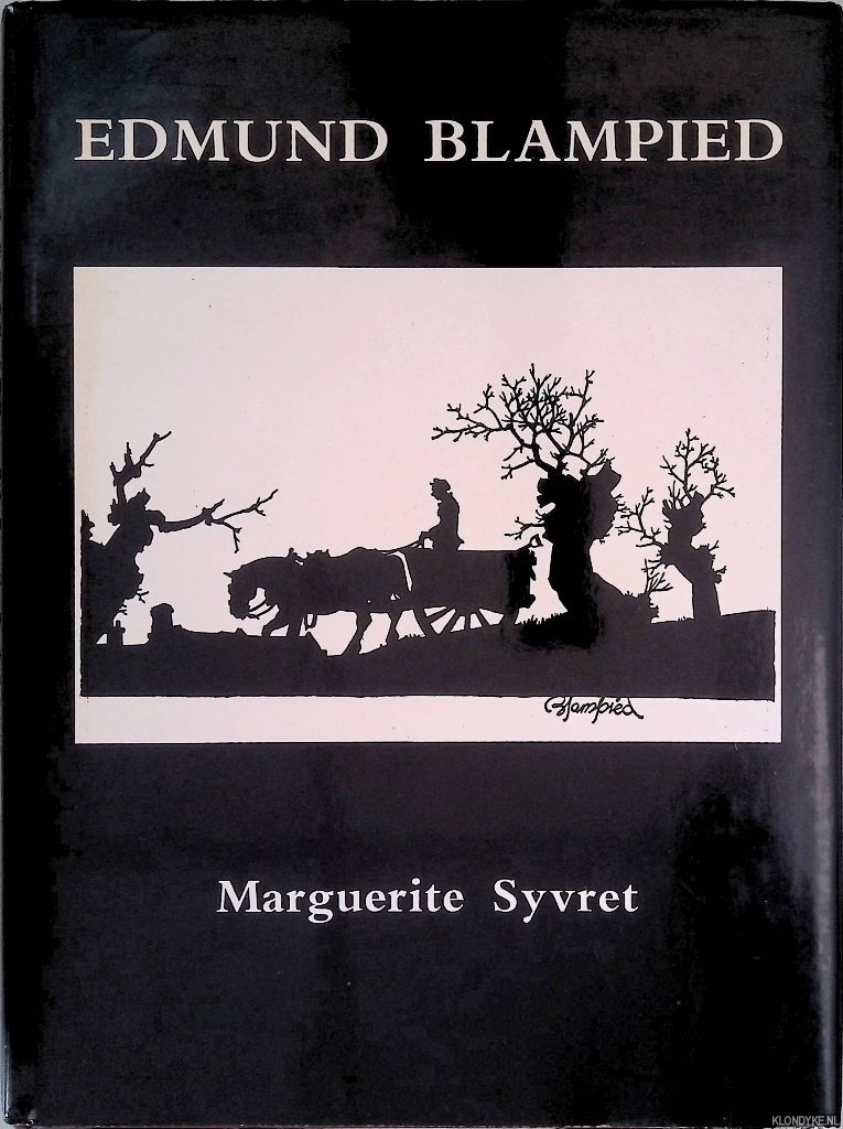 Syvret, Marguerite - Edmund Blampied: A Biography of the Artist 1886-1966