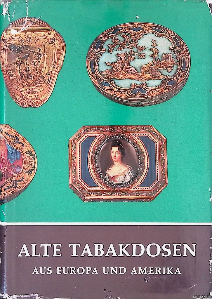 Corbeiller, Clare le - Alte Tabakdosen aus Europa und Amerika