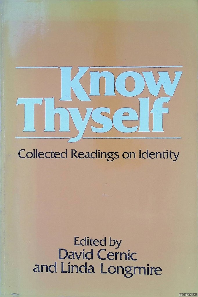 Cernic;, David & Linda Longmire - Know Thyself: Collected Readings on Identity