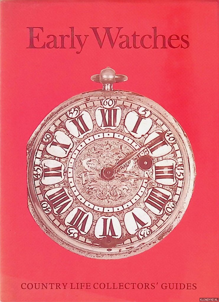 Cuss, Camerer T.P. - Early Watches: Country Life Collectors' Guides