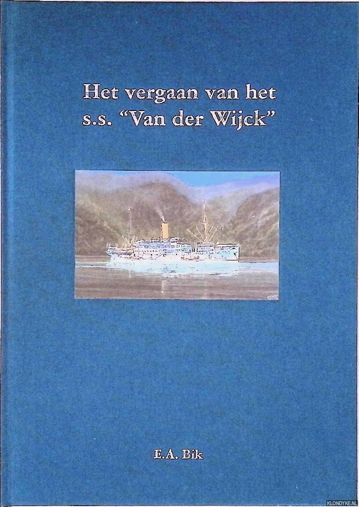 Bik, E.A. - Het vergaan van het s.s. 