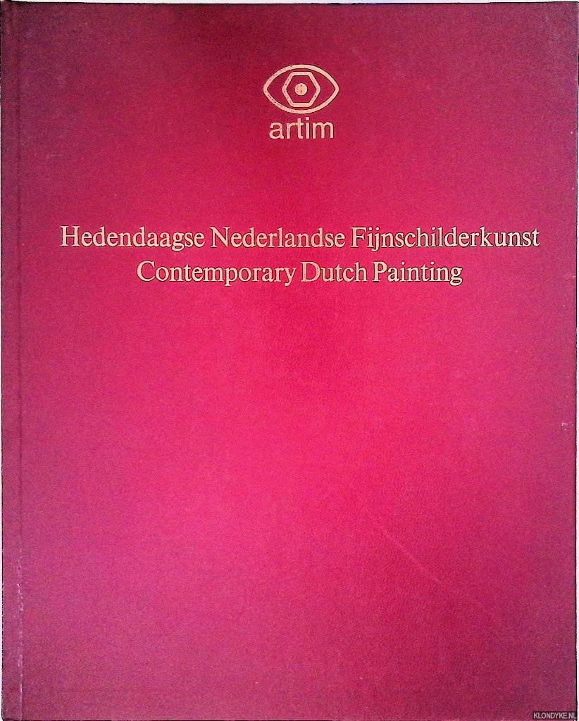Vandenberg, Diana - Hedendaagse Nederlandse Fijnschilderkunst = Contemporary Dutch Painting