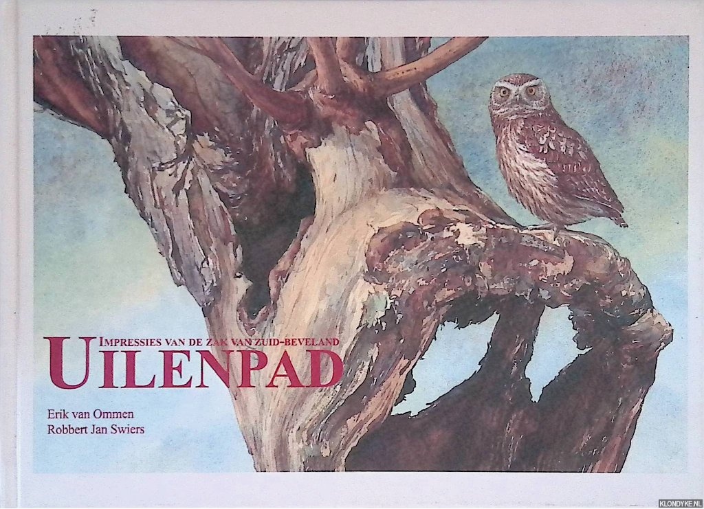 Swiers, Robbert Jan & Erik van Ommen (illustraties) - Uilenpad: impressies van de zak van Zuid-beveland