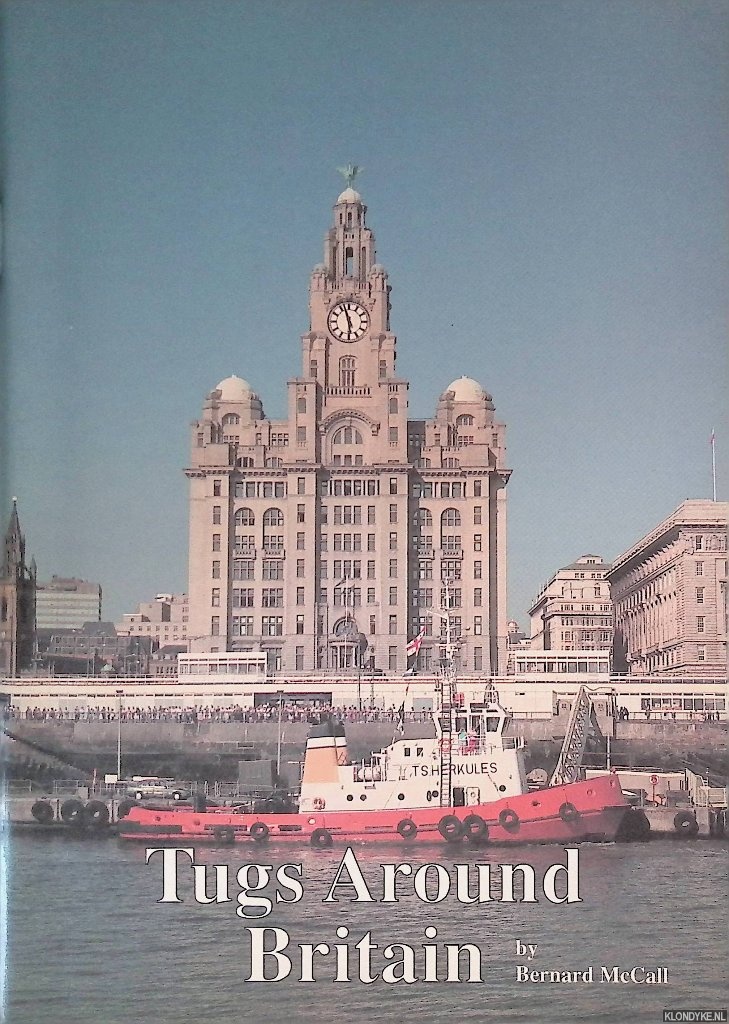 McCall, Bernard - Tugs Around Britain