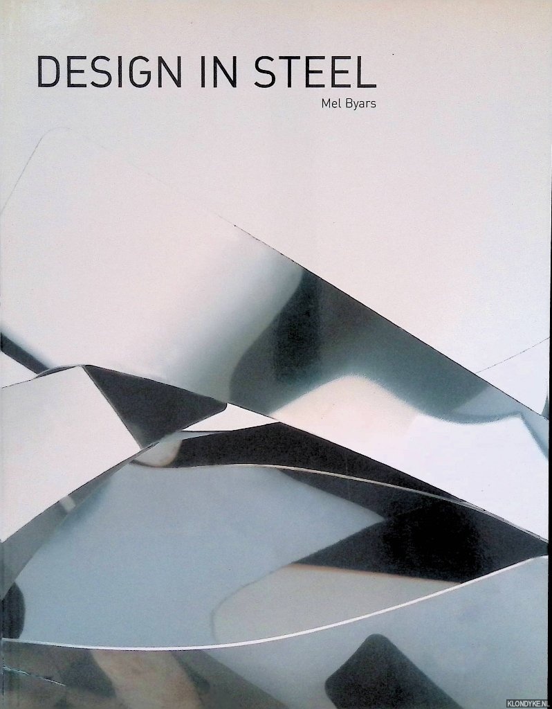Byars, Mel - Design in Steel
